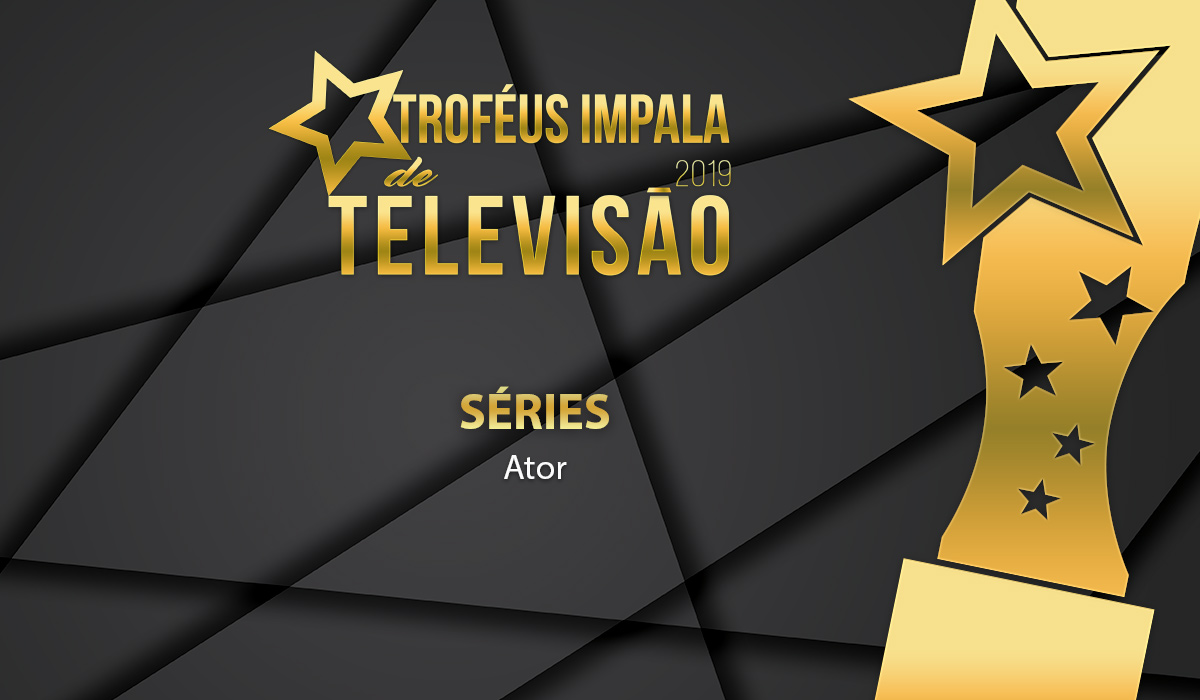 Troféus Impala de Televisão 2019: Nomeados para o prémio de Melhor Ator de Série